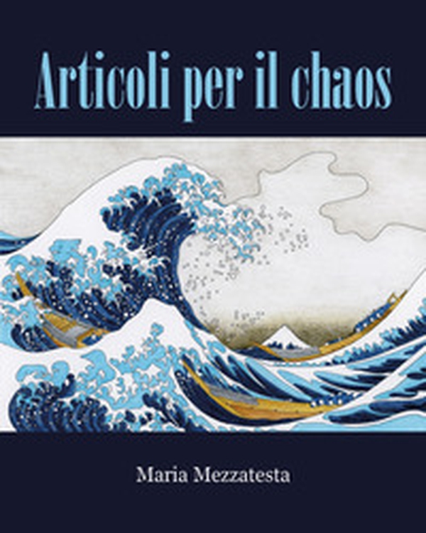 Articoli per il Chaos - Librerie.coop Articoli per il Chaos - Librerie.coop