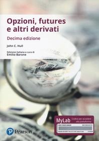 Opzioni, futures e altri derivati. Ediz. Mylab - Librerie.coop