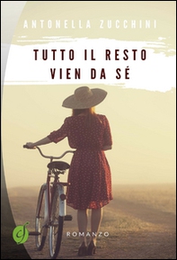 Tutto il resto vien da sé - Librerie.coop