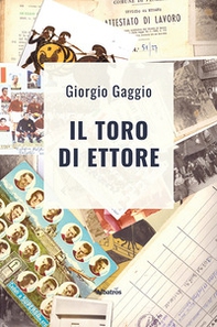 Il toro di Ettore - Librerie.coop