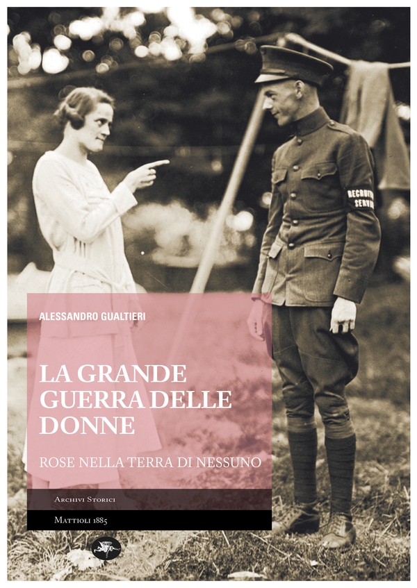 La grande guerra delle donne – Rose nella terra di nessuno - Librerie.coop La grande guerra delle donne – Rose nella terra di nessuno - Librerie.coop