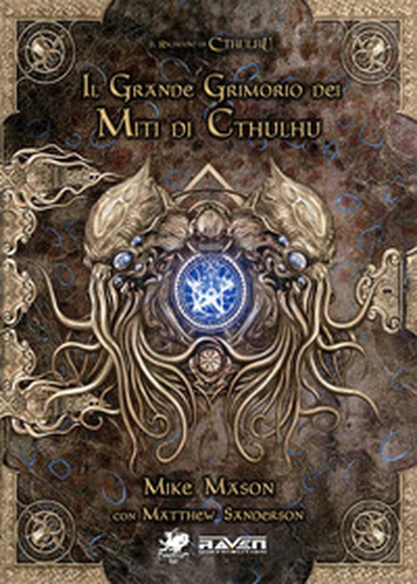Il grande grimorio della magia dei miti di Cthulhu - Librerie.coop Il grande grimorio della magia dei miti di Cthulhu - Librerie.coop