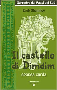 Il castello di Dimdim. Epopea curda - Librerie.coop