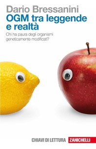 OGM tra leggende e realtà - Librerie.coop
