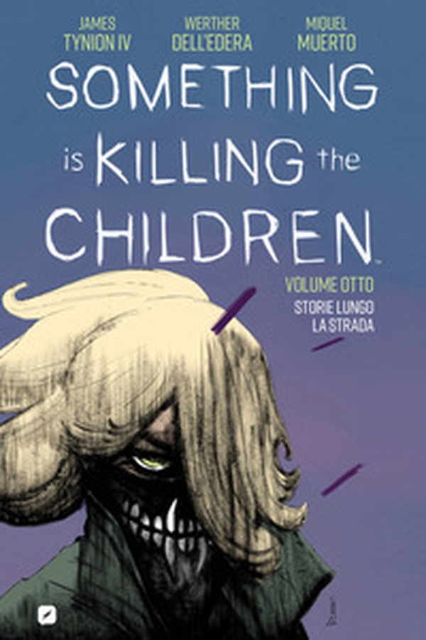 Something is killing the children - Vol. 8 - Librerie.coop Something is killing the children - Vol. 8 - Librerie.coop