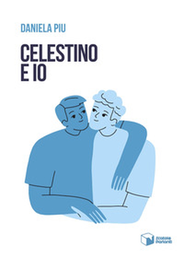Celestino e io - Librerie.coop Celestino e io - Librerie.coop