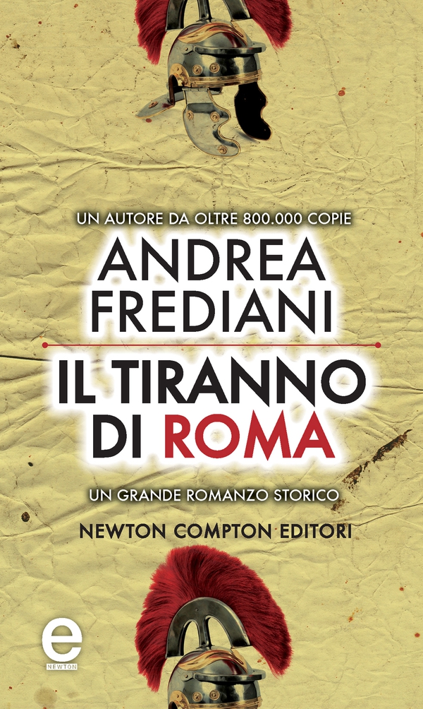 Il tiranno di Roma - Librerie.coop Il tiranno di Roma - Librerie.coop