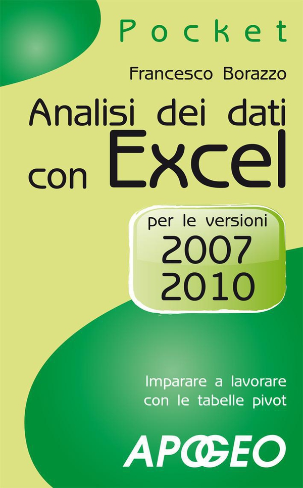 Analisi dei dati con Excel - Librerie.coop Analisi dei dati con Excel - Librerie.coop