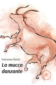 La mucca danzante - Librerie.coop