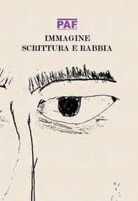 PAF8. Immagine, scrittura e rabbia - Librerie.coop