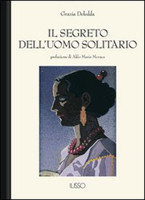 Il segreto dell'uomo solitario - Librerie.coop Il segreto dell'uomo solitario - Librerie.coop