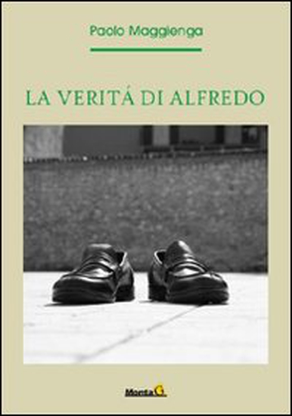 La verità di Alfredo - Librerie.coop