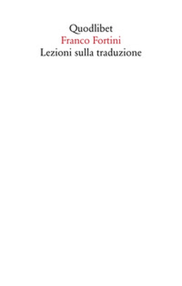 Lezioni sulla traduzione - Librerie.coop Lezioni sulla traduzione - Librerie.coop