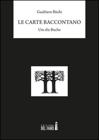 Le carte raccontano. Um die Buche - Librerie.coop