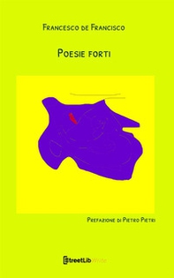Poesie forti - Librerie.coop Poesie forti - Librerie.coop