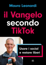 Il Vangelo secondo TikTok - Librerie.coop