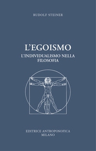 L'egoismo. L'individualismo nella filosofia - Librerie.coop