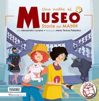 Una notte al Museo. Storie dal MANN - Librerie.coop