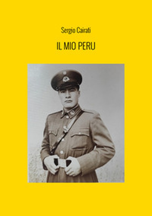 Il mio Perù - Librerie.coop Il mio Perù - Librerie.coop