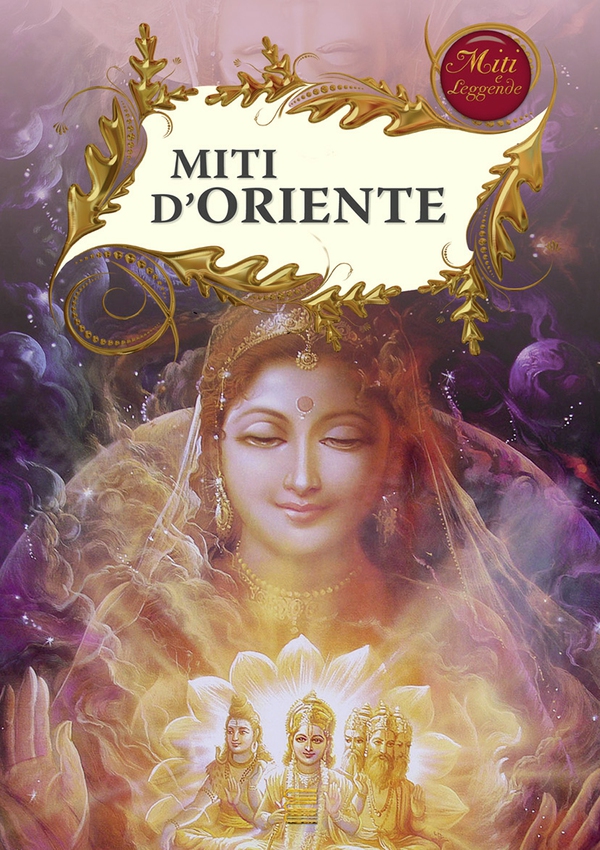 Miti d'Oriente - Librerie.coop Miti d'Oriente - Librerie.coop
