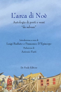 L'arca di Noè. Antologia di poeti e versi «da salvare» - Librerie.coop