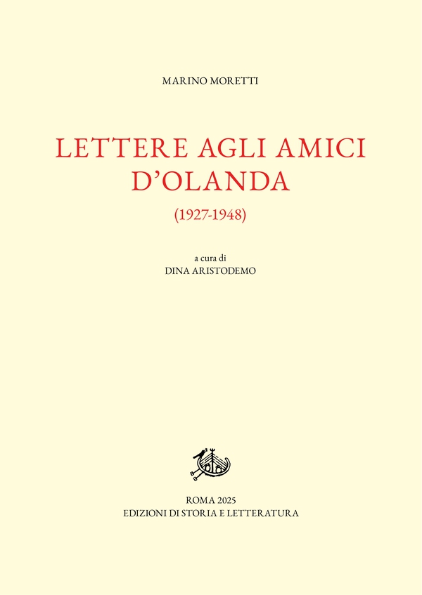 Lettere agli amici d'Olanda (1927-1948) - Librerie.coop