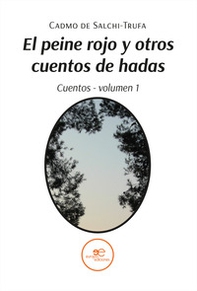 El peine rojo y otros cuentos de hadas - Vol. 1 - Librerie.coop