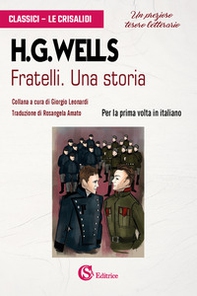 Fratelli. Una storia - Librerie.coop