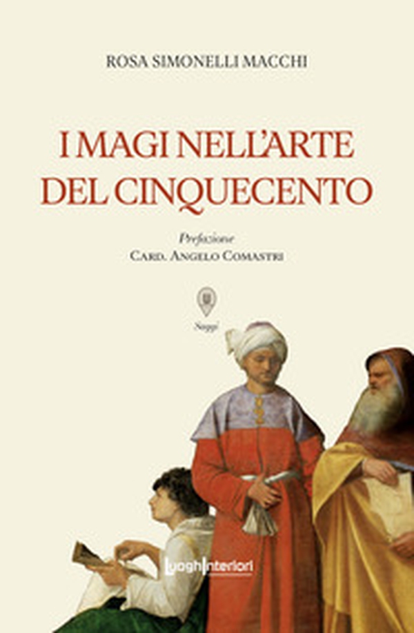 I Magi nell'arte del Cinquecento - Librerie.coop
