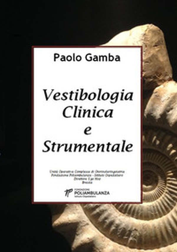 Vestibologia clinica e strumentale - Librerie.coop Vestibologia clinica e strumentale - Librerie.coop