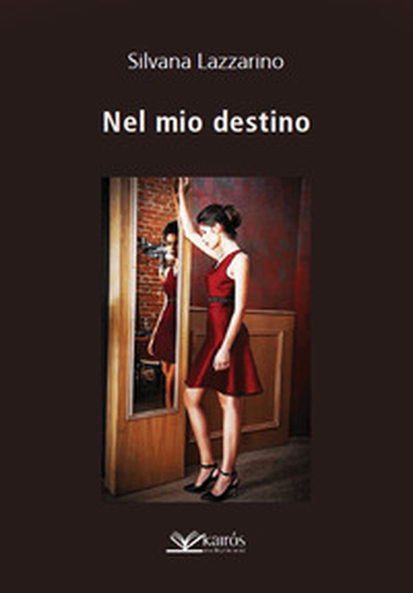 Nel mio destino - Librerie.coop Nel mio destino - Librerie.coop
