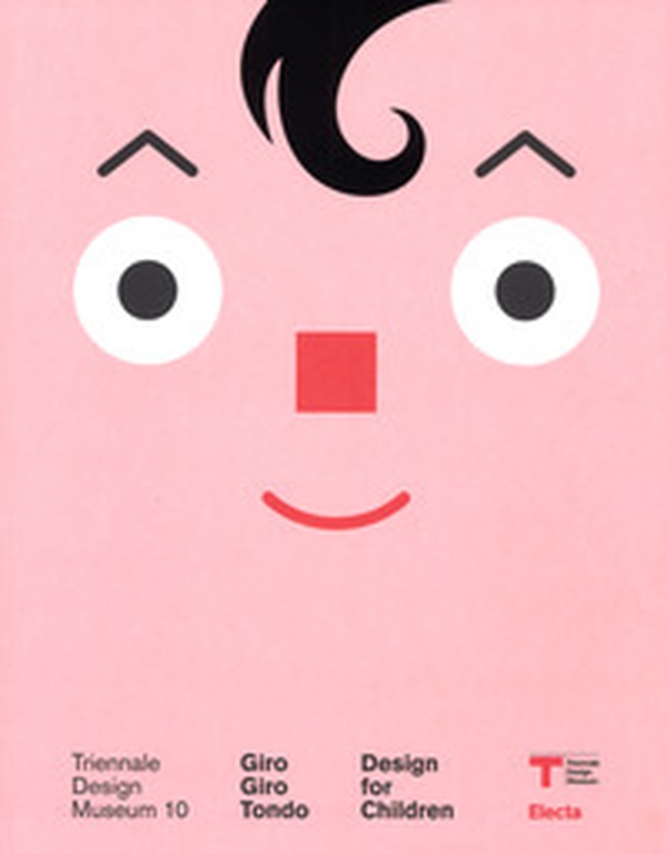 Giro Giro Tondo. Design for children. Ediz. italiana e inglese - Librerie.coop Giro Giro Tondo. Design for children. Ediz. italiana e inglese - Librerie.coop