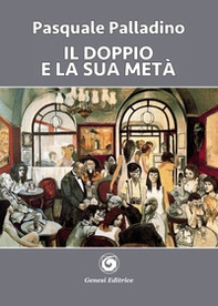 Il doppio e la sua metà - Librerie.coop