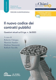 Il nuovo codice dei contratti pubblici. Questioni attuali sul D.L.vo n. 36/2023 - Librerie.coop