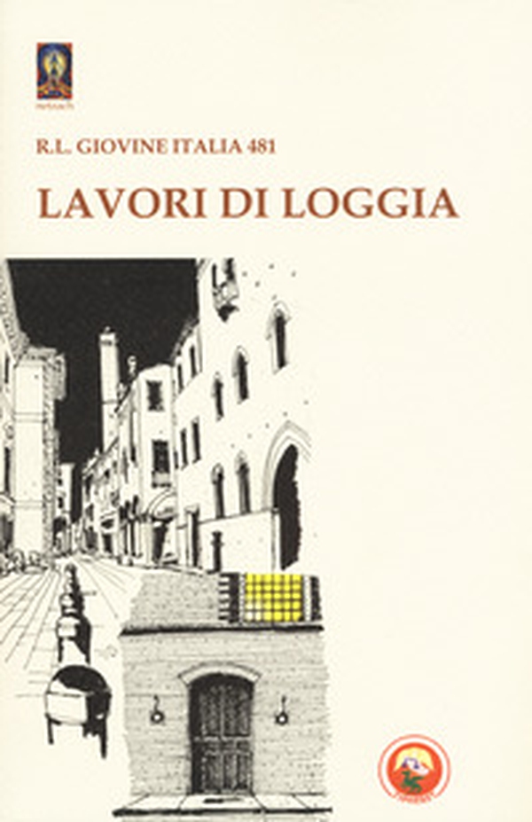 Lavori di loggia - Librerie.coop Lavori di loggia - Librerie.coop