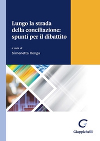 Lungo la strada della conciliazione: spunti per il dibattito - Librerie.coop