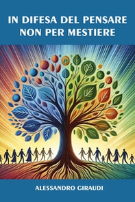 In difesa del pensare non per mestiere - Librerie.coop