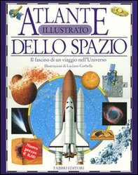 Atlante illustrato dello spazio - Librerie.coop