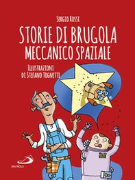 Storie di Brugola meccanico spaziale - Librerie.coop Storie di Brugola meccanico spaziale - Librerie.coop