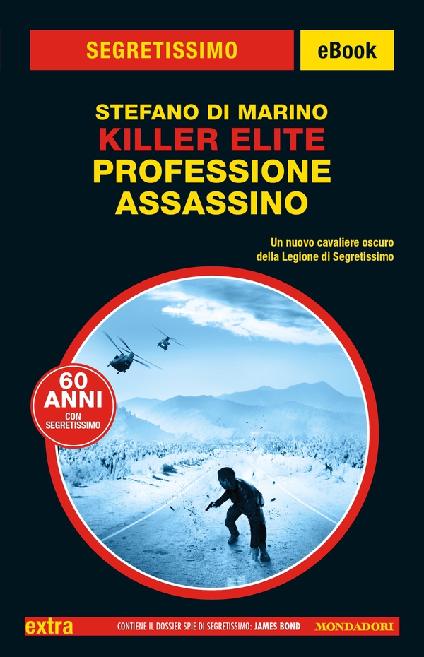 Killer Elite. Professione assassino (Segretissimo) - Librerie.coop Killer Elite. Professione assassino (Segretissimo) - Librerie.coop