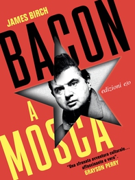 Bacon a Mosca - Librerie.coop Bacon a Mosca - Librerie.coop