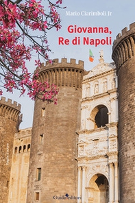 Giovanna, re di Napoli - Librerie.coop