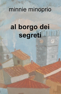 Al borgo dei segreti - Librerie.coop