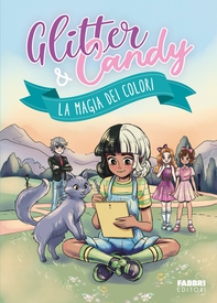 Glitter & Candy. La magia dei colori - Librerie.coop