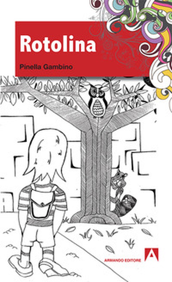 L'avventura di Rotolina - Librerie.coop L'avventura di Rotolina - Librerie.coop