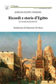 Ricordi e storie d'Egitto (e altri racconti) - Librerie.coop