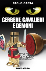 Gerbere, cavalieri e demoni - Librerie.coop