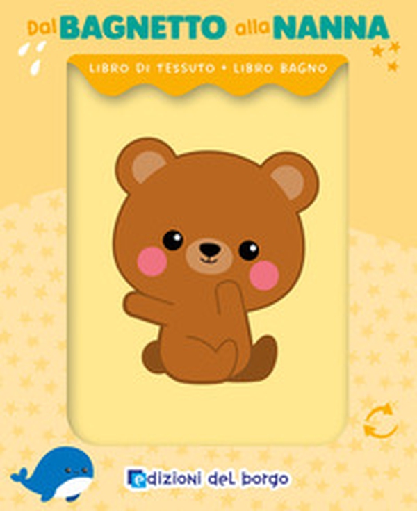 Orsetto. Dal bagnetto alla nanna - Librerie.coop Orsetto. Dal bagnetto alla nanna - Librerie.coop