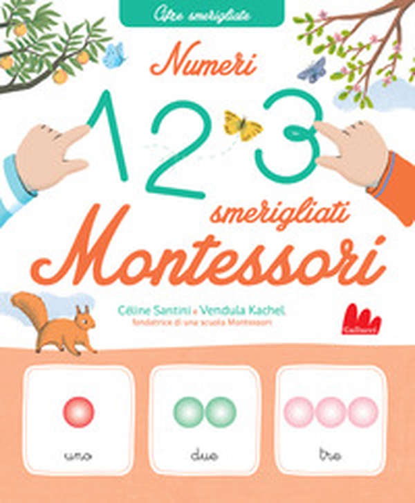Numeri smerigliati Montessori - Librerie.coop Numeri smerigliati Montessori - Librerie.coop