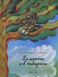 La scimmia e il melograno - Librerie.coop